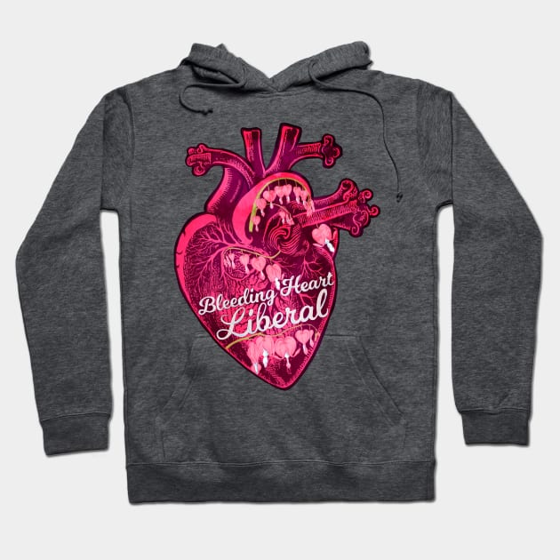 Bleeding Heart Liberal Hoodie by FabulouslyFeminist